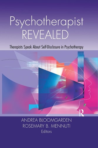 Psychotherapist Revealed Therapists Speak about Self-Disclosure in Psychotherapy