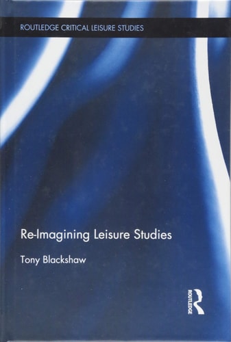 Re-imagining Leisure Studies