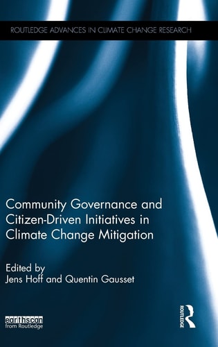 Community Governance and Citizen Driven Initiatives in Climate Change Mitigation