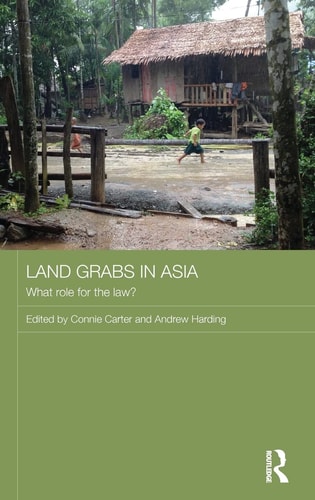 Land Grabs in Asia What Role for the Law?