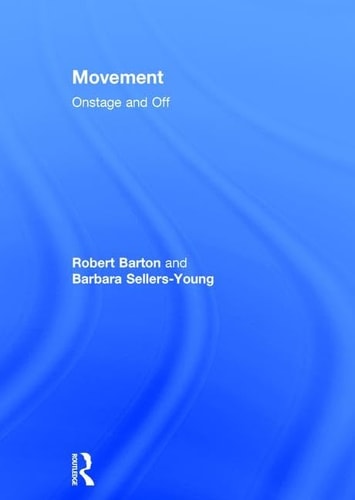 Movement Onstage and Off