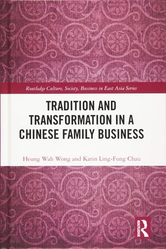 Tradition and Transformation in a Chinese Family Business