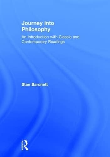 Journey Into Philosophy An Introduction with Classic and Contemporary Readings