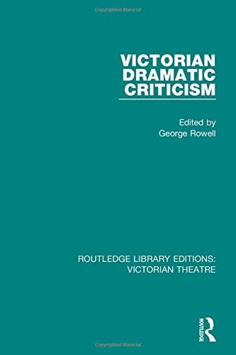 Victorian Dramatic Criticism