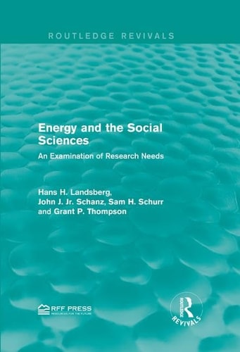 Energy and the Social Sciences An Examination of Research Needs
