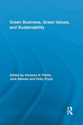 Green Business, Green Values, and Sustainability