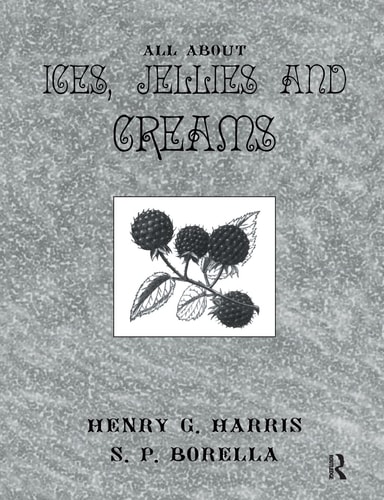 About Ices Jellies and Creams