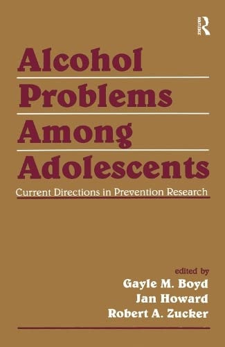Alcohol Problems Among Adolescents Current Directions in Prevention Research