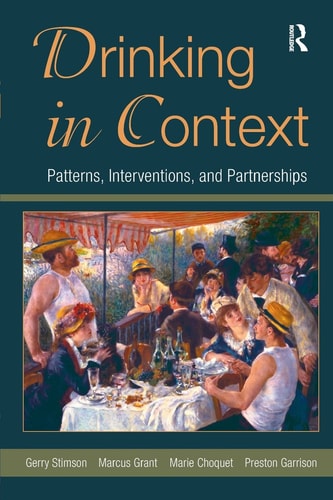 Drinking in Context Patterns, Interventions, and Partnerships