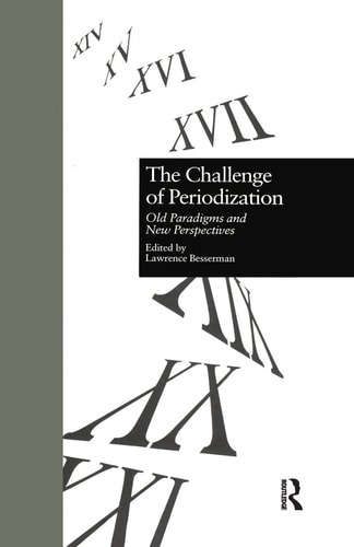 The Challenge of Periodization Old Paradigms and New Perspectives