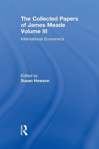 Collected Papers James Meade V3