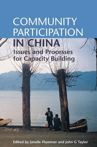 Community Participation in China Issues and Processes for Capacity Building