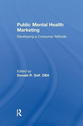 Public Mental Health Marketing Developing a Consumer Attitude