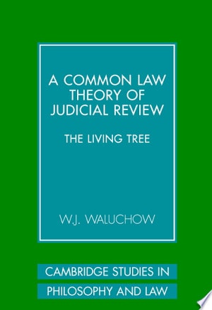 A Common Law Theory of Judicial Review The Living Tree