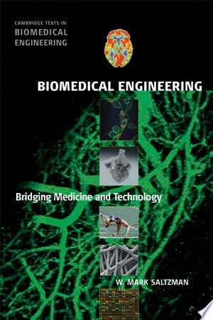 Biomedical Engineering Bridging Medicine and Technology