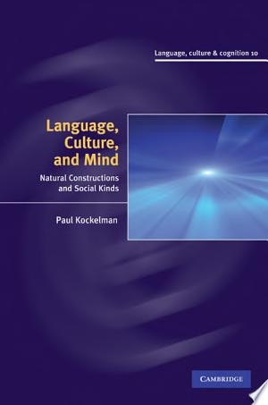 Language, Culture, and Mind Natural Constructions and Social Kinds