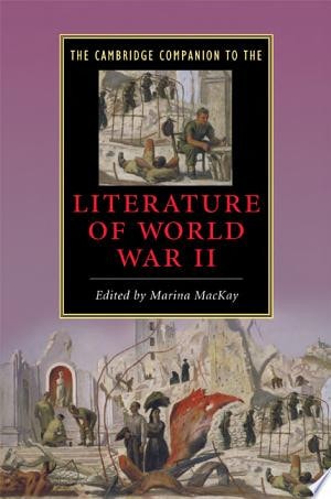 The Cambridge Companion to the Literature of World War II