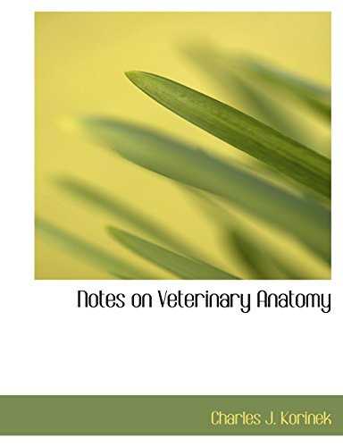 Notes on Veterinary Anatomy