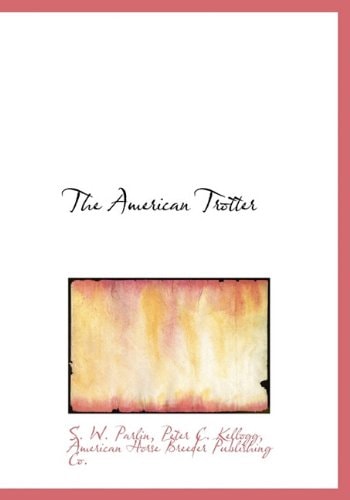 The American Trotter