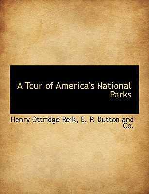 A Tour of America's National Parks