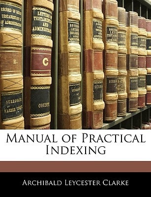 Manual of Practical Indexing