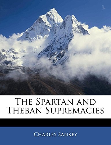 The Spartan and Theban Supremacies