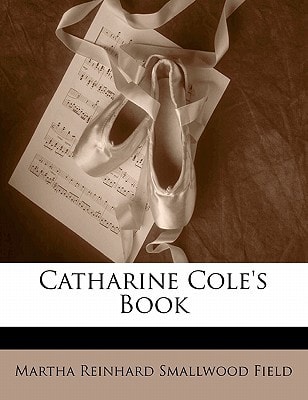 Catharine Cole's Book