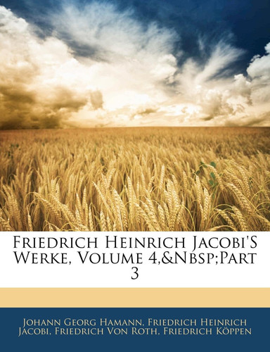 Friedrich Heinrich Jacobi's Werke, Vierter Band (German Edition)