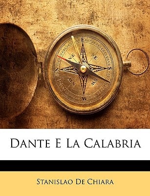 Dante E La Calabria (Italian Edition)