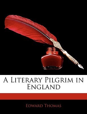 A Literary Pilgrim in England