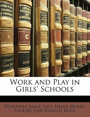 Work and Play in Girls' Schools
