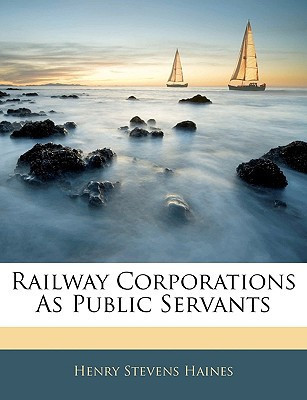 Railway Corporations As Public Servants