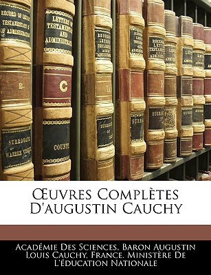 Œuvres Complètes D'augustin Cauchy (French Edition)