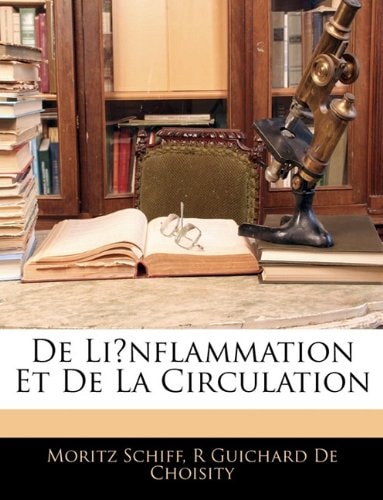 De Li̕nflammation Et De La Circulation (French Edition)