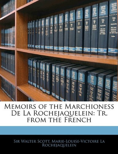 Memoirs of the Marchioness de La Rochejaquelein: Tr. from the French