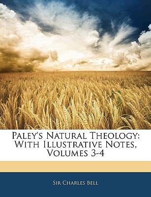 Paley's Natural Theology: With Illustrative Notes, Volumes 3-4