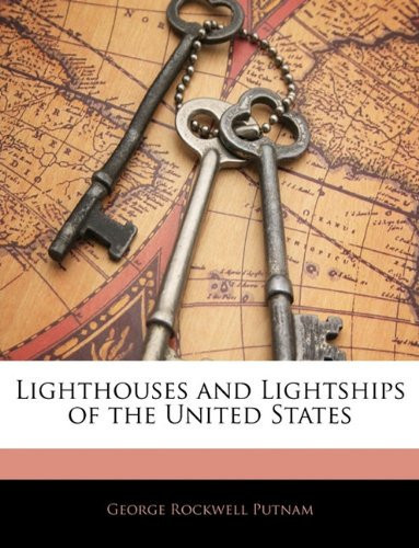 Lighthouses and Lightships of the United States
