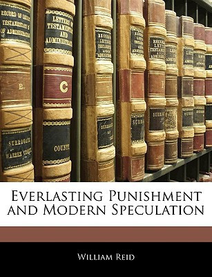 Everlasting Punishment and Modern Speculation