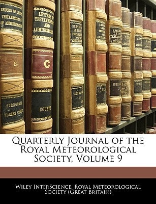 Quarterly Journal of the Royal Meteorological Society, Volume 9