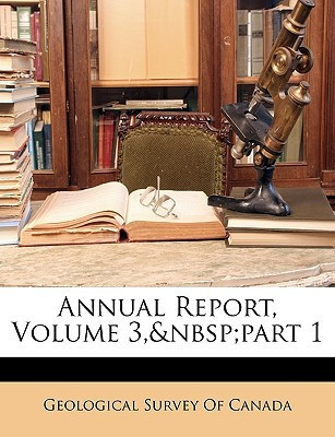 Annual Report, Volume 3, part 1