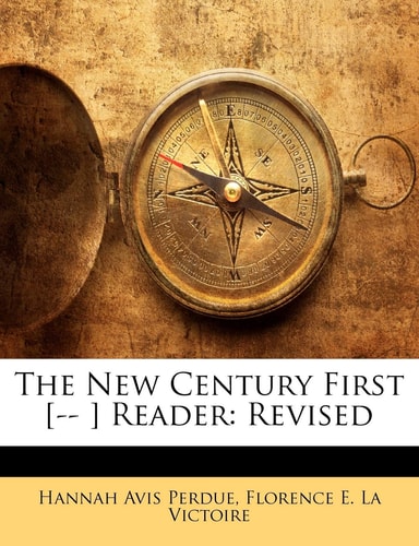 The New Century First [-- ] Reader: Revised