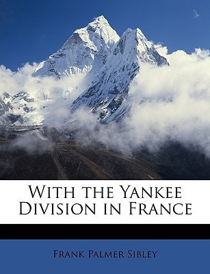 With the Yankee Division in France