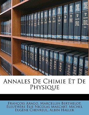 Annales de Chimie Et de Physique (French Edition)