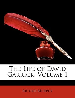 The Life of David Garrick, Volume 1