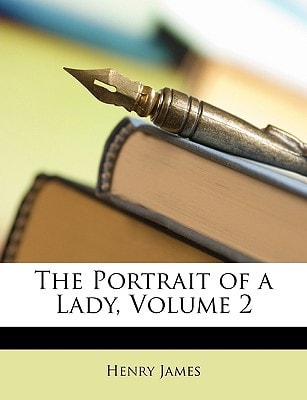 The Portrait of a Lady, Volume 2 (French Edition)
