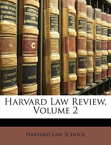 Harvard Law Review, Volume 2