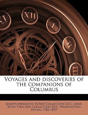 Voyages and discoveries of the companions of Columbus