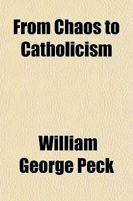 From Chaos to Catholicism