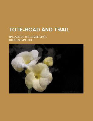Tote-Road and Trail
