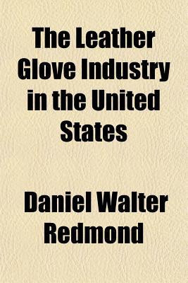Leather Glove Industry in the United States